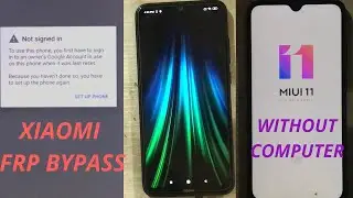 How To Bypass Redmi Note 8 FRP Xiaomi All New Device support
