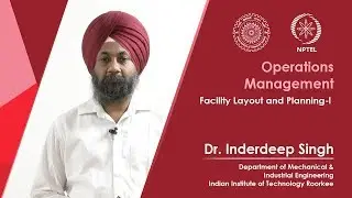 Lecture 21 Facility Layout and Planning-I