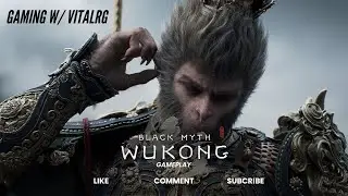 Black Myth: Wukong Gameplay Walkthrough Part 3
