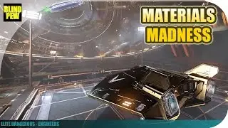 Elite Dangerous 32   Materials Madness