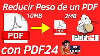 Comprimir un PDF con PDF24 | Reducir peso de un PDF #fvzsystem