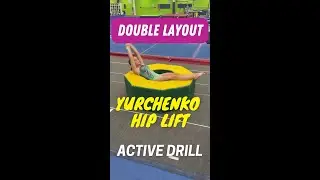 🤸‍♀️ YURCHENKO DRILL: DOUBLE LAYOUT HIP LIFT DRILL  (Floor and Vault).