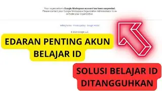 SOLUSI AKUN BELAJAR ID DITANGGUHKAN | INFO PENTING AKUN BELAJAR ID