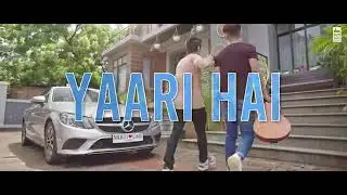 Yaari Hai Tony Kakkar
