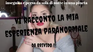 ESPERIENZA PARANORMALE ASSURDA, INSEGUITA DI NOTTE IN UNA PINETA