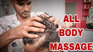 ALL BODY MASSAGE || MASTER RAJEN || RAJA.