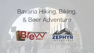 Brew Your Own Magazine - Bavaria Hiking, Biking, & Beer Adventure