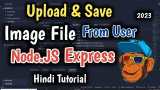How To Upload & Save Image File In Node.js Express |Save Image File From server in Node.js expressJS