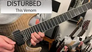 Disturbed - This Venom - Guitar Cover