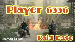 LDOE Player 6336 | Last day on earth | Raid base | 1.17.1 