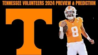 Why The Tennessee Volunteers Can Win The SEC In 2024 | College Football Full Prediction