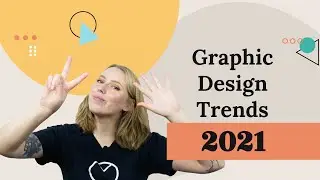 Graphic Design 2021: The HOTTEST graphic design trends you need to know about for 2021