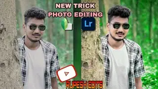 Lightroom New Trick  Photo Editing Tutorial || Snapseed Photo Editing || Rupesh Edits