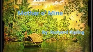 Mother o' Mine by Rudyard Kipling