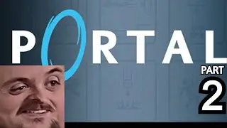 Forsen Plays Portal - Part 2