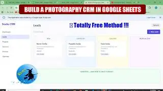 Build a Photography Studio CRM with Google Sheets & Apps Script | Complete System