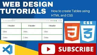 How To Create Tables using HTML and CSS. 
