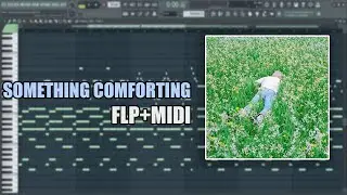 Porter Robinson - Something Comforting (MIDI + FLP) (FL Studio Piano Tutorial / Cover)