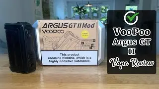 VAPE REVIEW | Voopoo Argus GT II