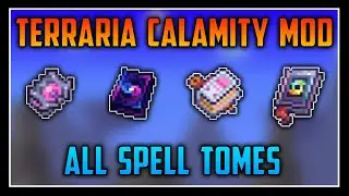 All Spell Tomes - Terraria Calamity Mod