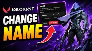 How to Change Your Name in VALORANT (2026)