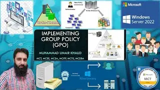 Lecture 16 - Implementing Group Policy (GPO)