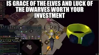 Is Grace of the elves and Luck of the dwarves worth your investment | Runescape 3