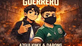 Guerrero - A7GUIJOMX x DAROGN x Prod Yersi Beatz 🐉🔥