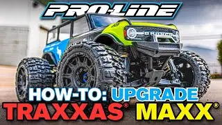 Pro-Line HOW-TO: Upgrade Traxxas® MAXX®