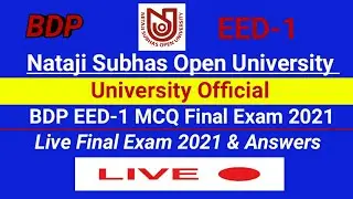 [ NSOU BDP EED-1 MCQ Final Exam Live Answers 2021 ] BDP EED-1 MCQ Final Exam Live Answers 2021 ||