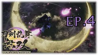 Touken Ranbu Warriors : #4 Battle of Komaki and Nagakute