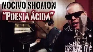 Acústico Casa 1 - Nocivo Shomon "Poesia ácida"