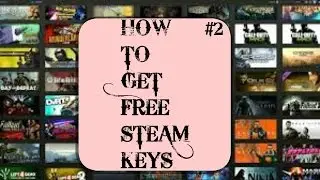 How To Get Free Steam Keys And Steam Inventory For Free 2017 -  [#2]
