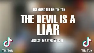 The Devil Is A Liar-Master World (2024 House)