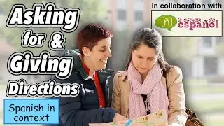 Asking for & Giving Directions in Spanish with Elena! (Spanish in Context)