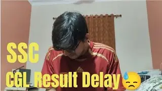 SSC CGL Result (2025) Delay 😭 