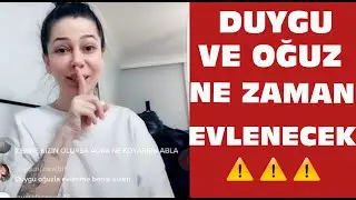 Duyguya Oğuzla ne zaman evleneceksiniz diye sordular. Duygu ve Oğuz evlenecek mi. Duygu ve Oğuz