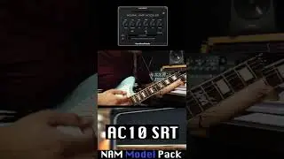 Cleans from Heaven! (AC10 SRT Neural Amp Modeler)