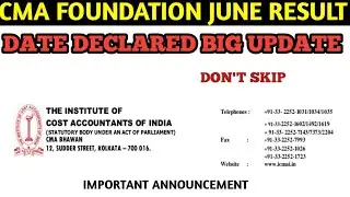 CMA Foundation Result Biggest 😱 Update || CMA Foundation Exam June 2023 Result Expected Date