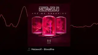 Metawolf - Bloodfire