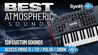 BEST ATMOSPHERIC SOUNDS (128 new sounds) | SOUND BANK | ACCESS VIRUS B / C / TI