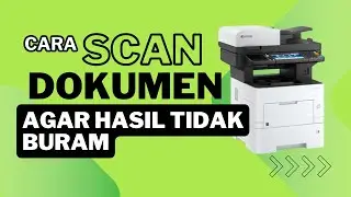 CARA SCAN DOKUMEN DENGAN KYOCERA