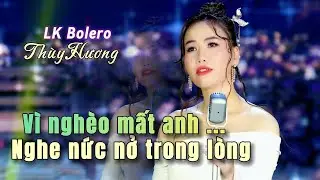 LK TUYỂN TẬP NHẠC TÌNH THỊNH HÀNH HÓT NHẤT | THÙY HƯƠNG. | TÌNH LÀ GÌ SAO TA PHẢI KHỔ ĐAU  ĐẾN THẾ