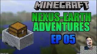 [Minecraft] Nexus-Earth Adventures - ep05