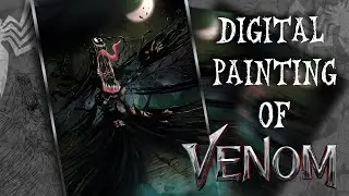 VENOM DIGITAL PAINTING II CONCEPT ART II TIME LAPSE II SPIDER MAN