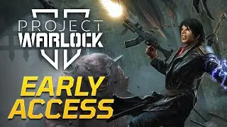 Project Warlock II - Early Access Launch Trailer