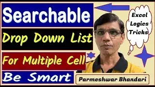 1011 : Searchable drop down list for multiple cells in excel in Hindi | Drop down list in Excel