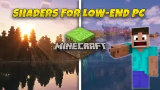 How to Download and Install Best Shaders In Minecraft For Low-End PC