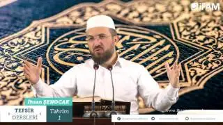 Tahrîm Suresi 1. Ayeti Nasıl Anlamalıyız? İhsan Şenocak Hoca