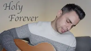 HOLY FOREVER cover by ANDRE NEVES
